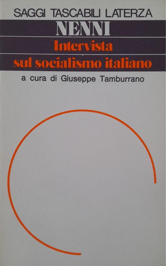 INTERVISTA SUL SOCIALISMO ITALIANO