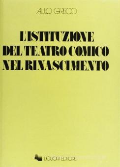 ISTITUZIONE DEL TEATRO COMICO NEL RINASCIMENTO