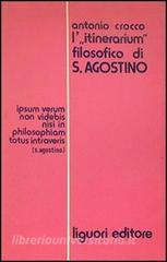 ITINERARIUM FILOSOFICO DI S. AGOSTINO (L`)