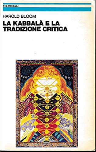 KABBALA` E LA TRADIZIONE CRITICA (LA)