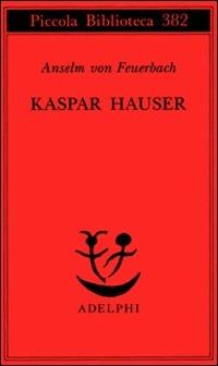 KASPAR HAUSER