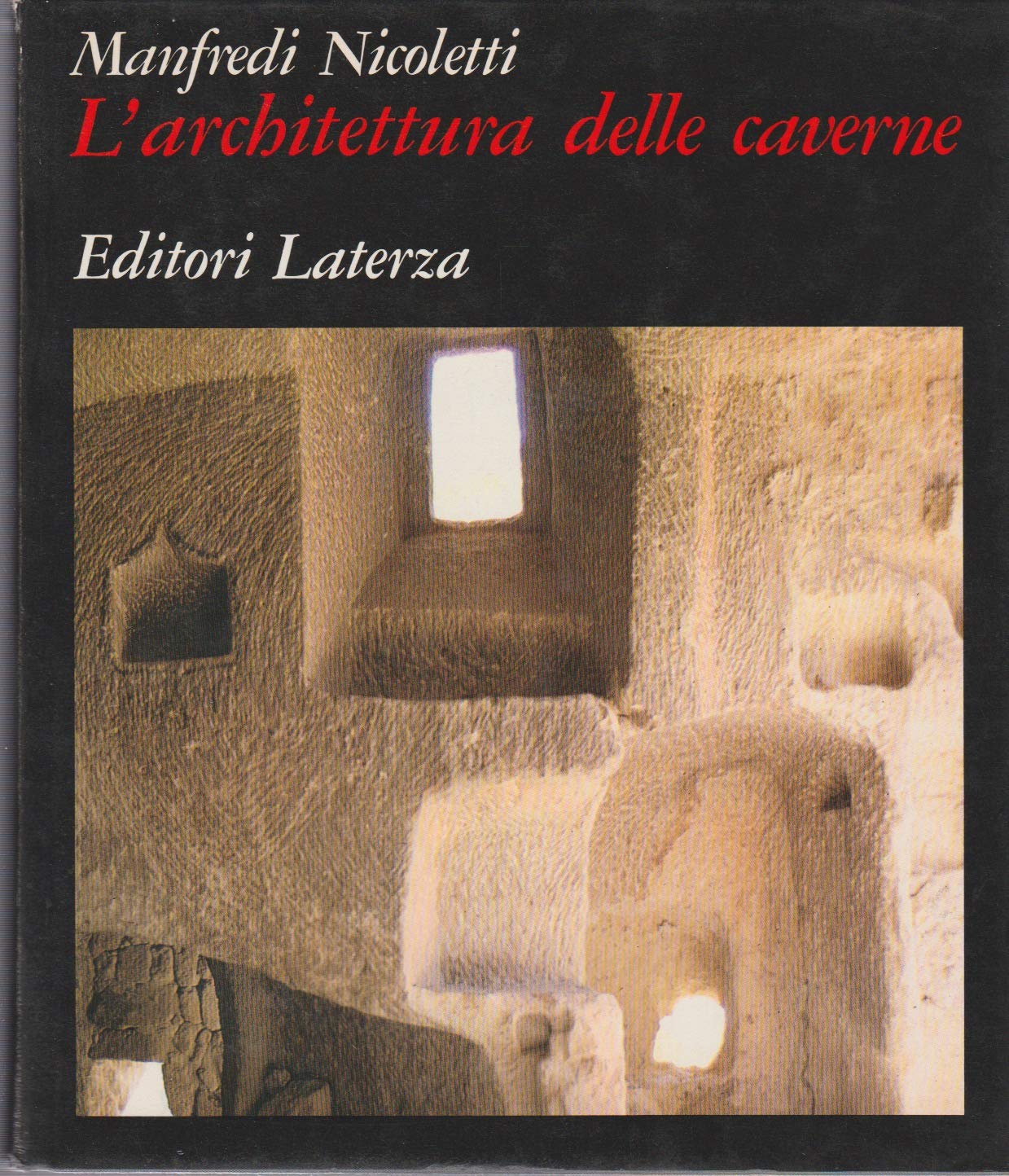 L'ARCHITETTURA DELLE CAVERNE