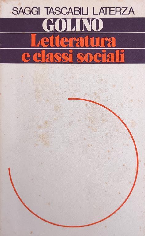 LETTERATURA E CLASSI SOCIALI