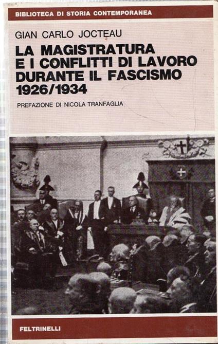 MAGISTRATURA E I CONFLITTI DI LAVORO FASCI