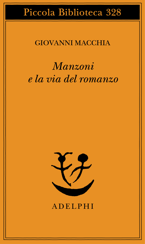 MANZONI E LA VIA DEL ROMANZO