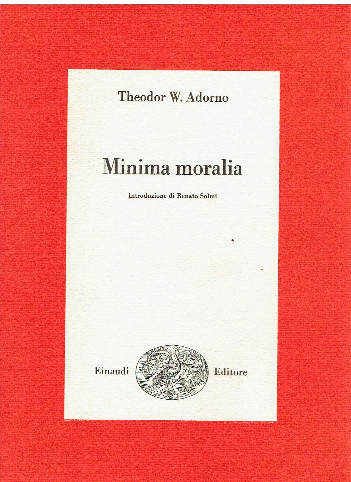 MINIMA MORALIA