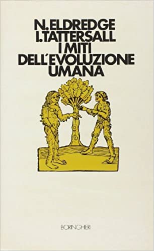MITI DELL`EVOLUZIONE UMANA (I)