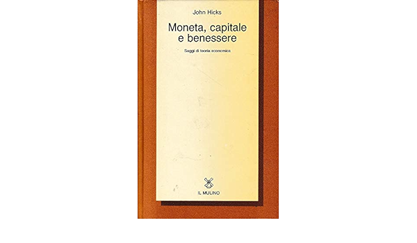 MONETA CAPITALE E BENESSERE