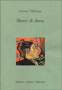 MORTE DI DAMA