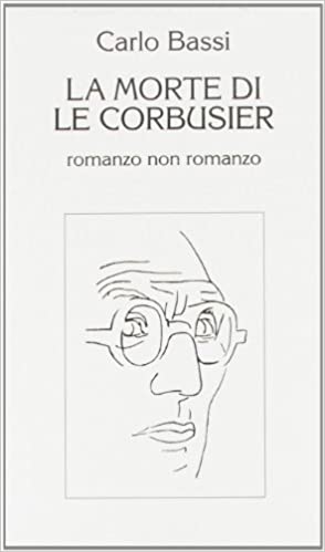 MORTE DI LE CORBUSIER