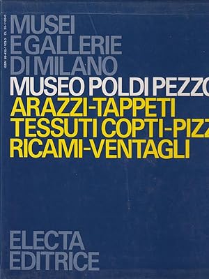 MUSEO POLDI PEZZOLI. ARAZZI, TAPPETI, TESSUTI