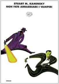 NON FATE ARRABBIARE I VAMPIRI