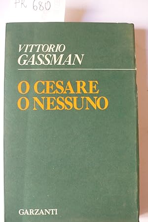 O CESARE O NESSUNO