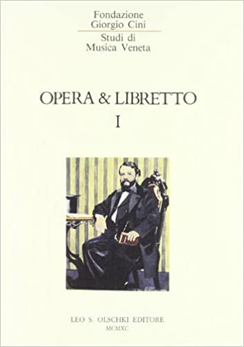 OPERA E LIBRETTO. VOL. 1