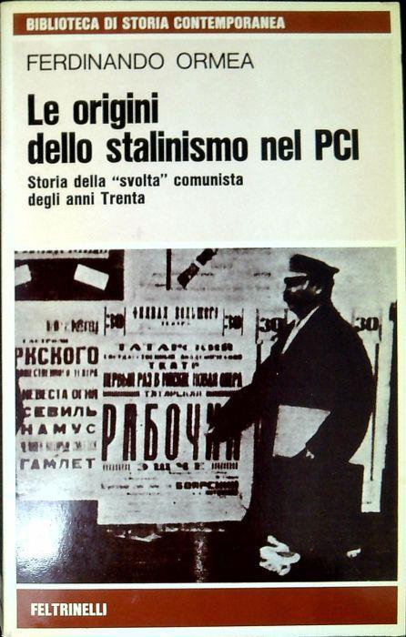 ORIGINI DELLO STALINISMO NEL PCI SVOLTA CO
