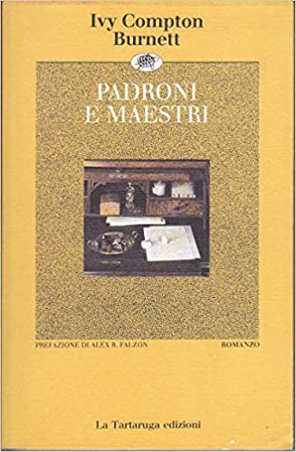 PADRONI E MAESTRI. ROMANZO