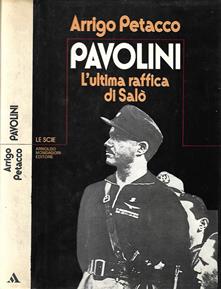 PAVOLINI L`ULTIMA RAFFICA DI SALO`