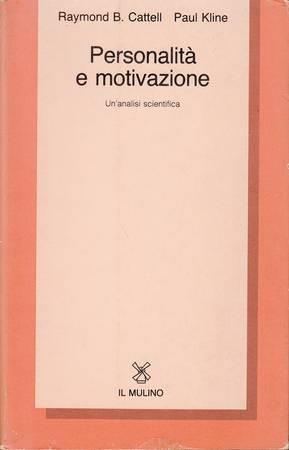 PERSONALITA` E MOTIVAZIONE