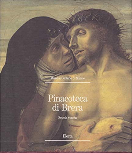 PINACOTECA DI BRERA. SCUOLA VENETA