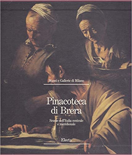 PINACOTECA DI BRERA. SCUOLE DELL`ITALIA CENTR