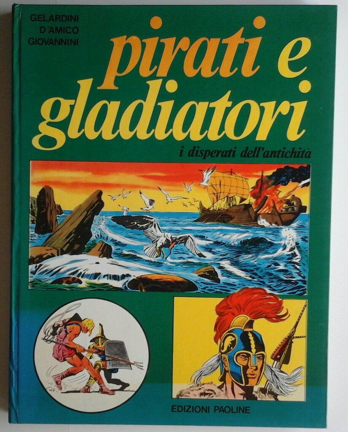 PIRATI E GLADIATORI