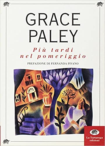 PIU` TARDI NEL POMERIGGIO. RACCONTI