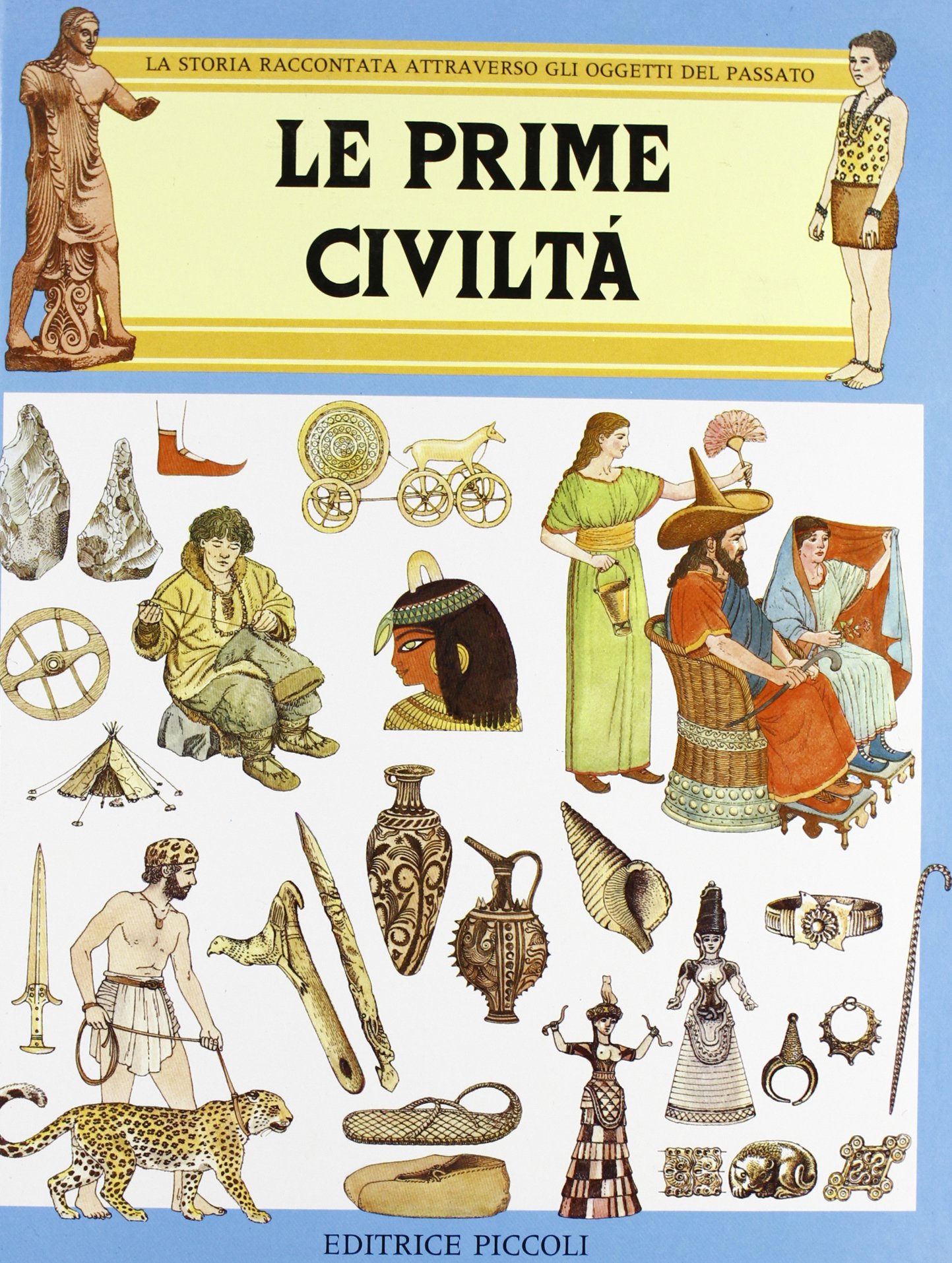 PRIME CIVILTA`