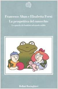 PROSPETTIVA DEL RANOCCHIO SGUARDO DEI BAMBINI