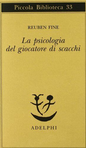 PSICOLOGIA DEL GIOCATORE DI SCAC