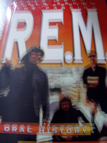 R.E.M. AN ORAL HISTORY
