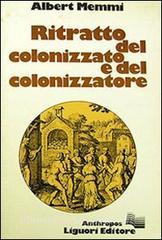 RITRATTO DEL COLONIZZATO E DEL COLONIZZATORE