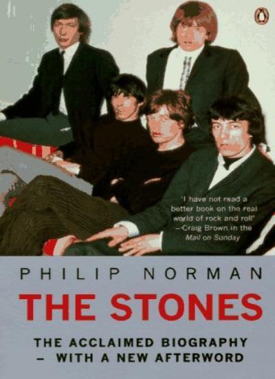 ROLLING STONES THE ACCLAIMED BIOGRAPHY WITH A NEW AFTERWORD