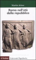 ROMA NELL`ETA` DELLA REPUBBLICA