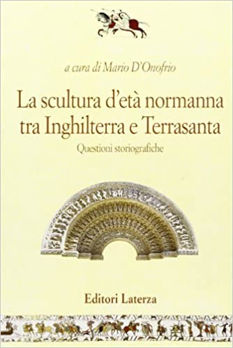 SCULTURA D`ETA` NORMANNA TRA INGHILTERRA E TE