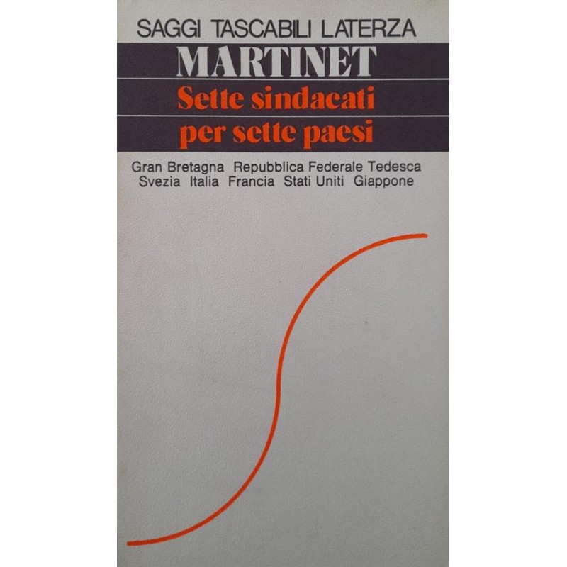 SETTE SINDACATI PER SETTE PAESI
