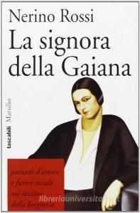 SIGNORA DELLA GAIANA