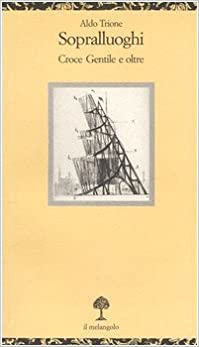 SOPRALLUOGHI CROCE GENTILE E DOPO