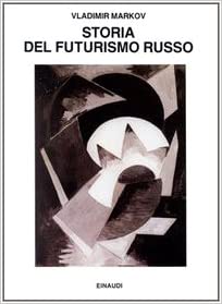 STORIA DEL FUTURISMO RUSSO