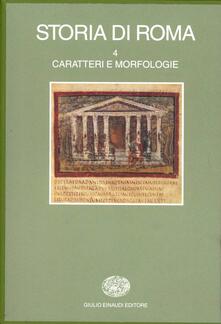 STORIA DI ROMA 4 CARATTERI E MORFOLOGIE