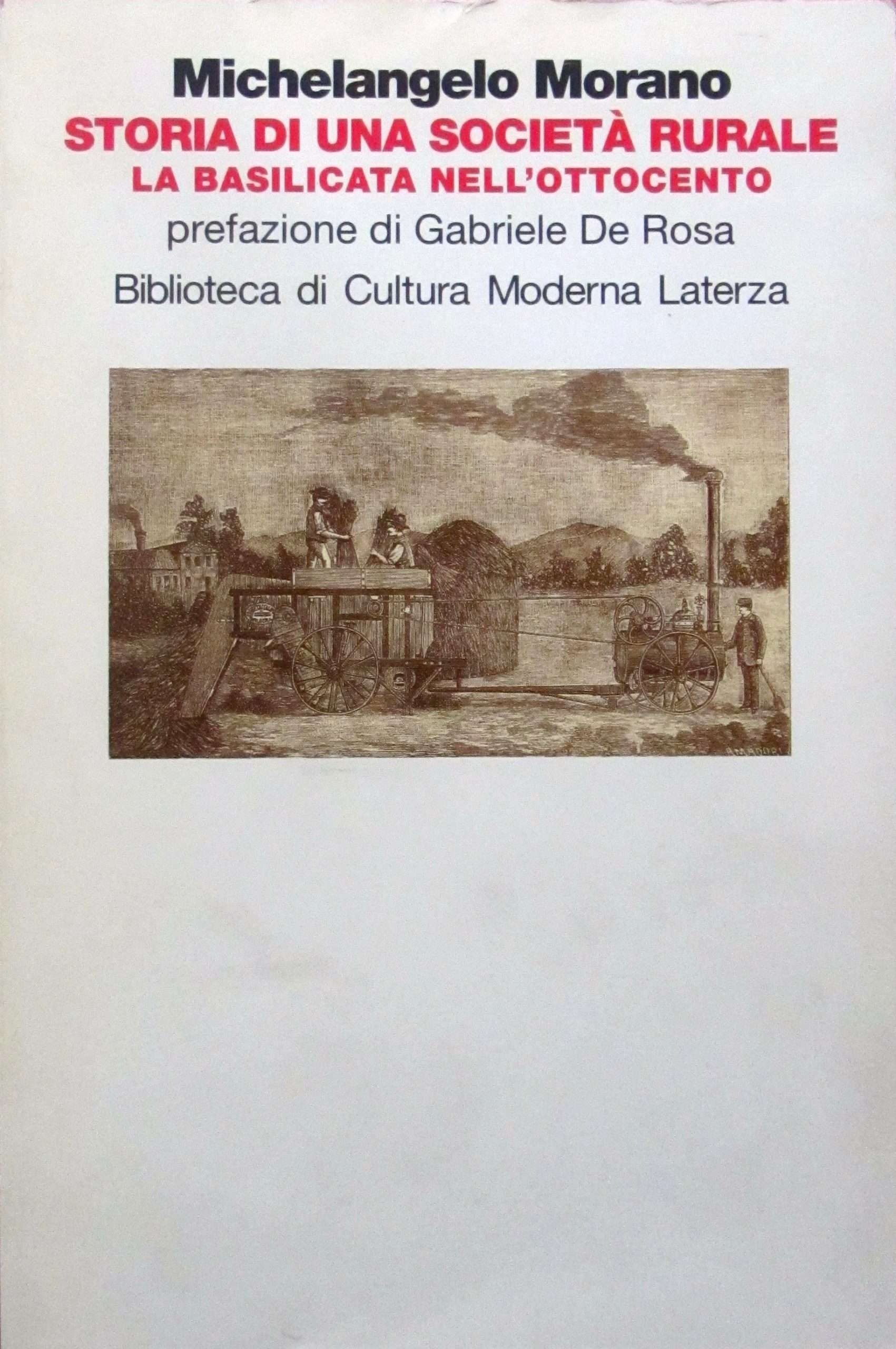STORIA DI UNA SOCIETA` RURALE LA BASILICATA