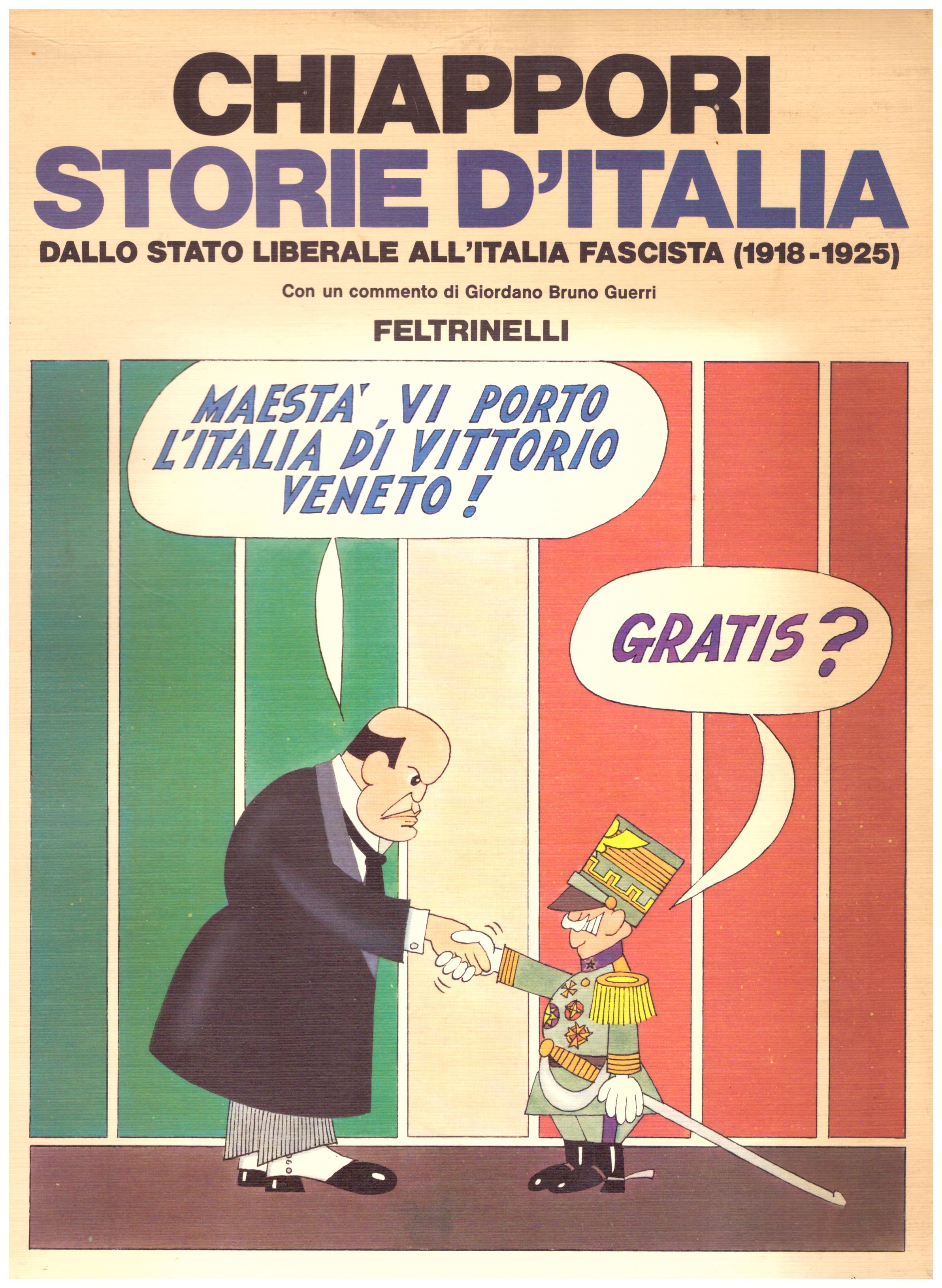 STORIE D`ITALIA DALLO STATO LIBERALE ALL`ITALIA FASCISTA (1918-1925)