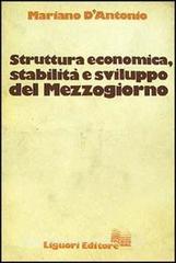 STRUTTURA ECONOMICA, STABILITA` E SVILUPPO DEL MEZZOGIORNO