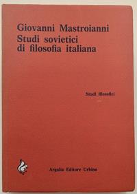 STUDI SOVIETICI DI FILOSOFIA ITALIANA