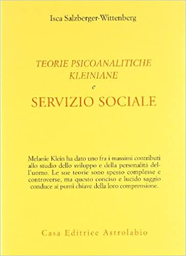 TEORIE PSICOANALITICHE KLEINIANE E SERVIZIO SOCIALE