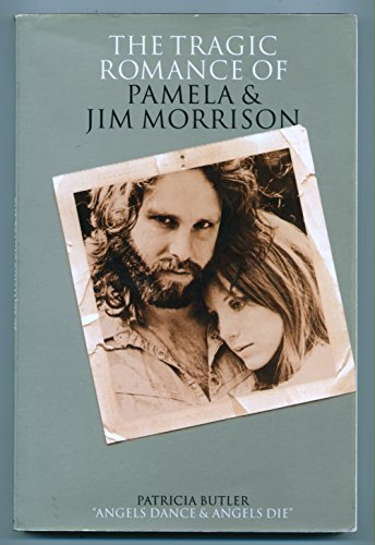 TRAGIC ROMANCE OF PAMELA & JIM MORRISON