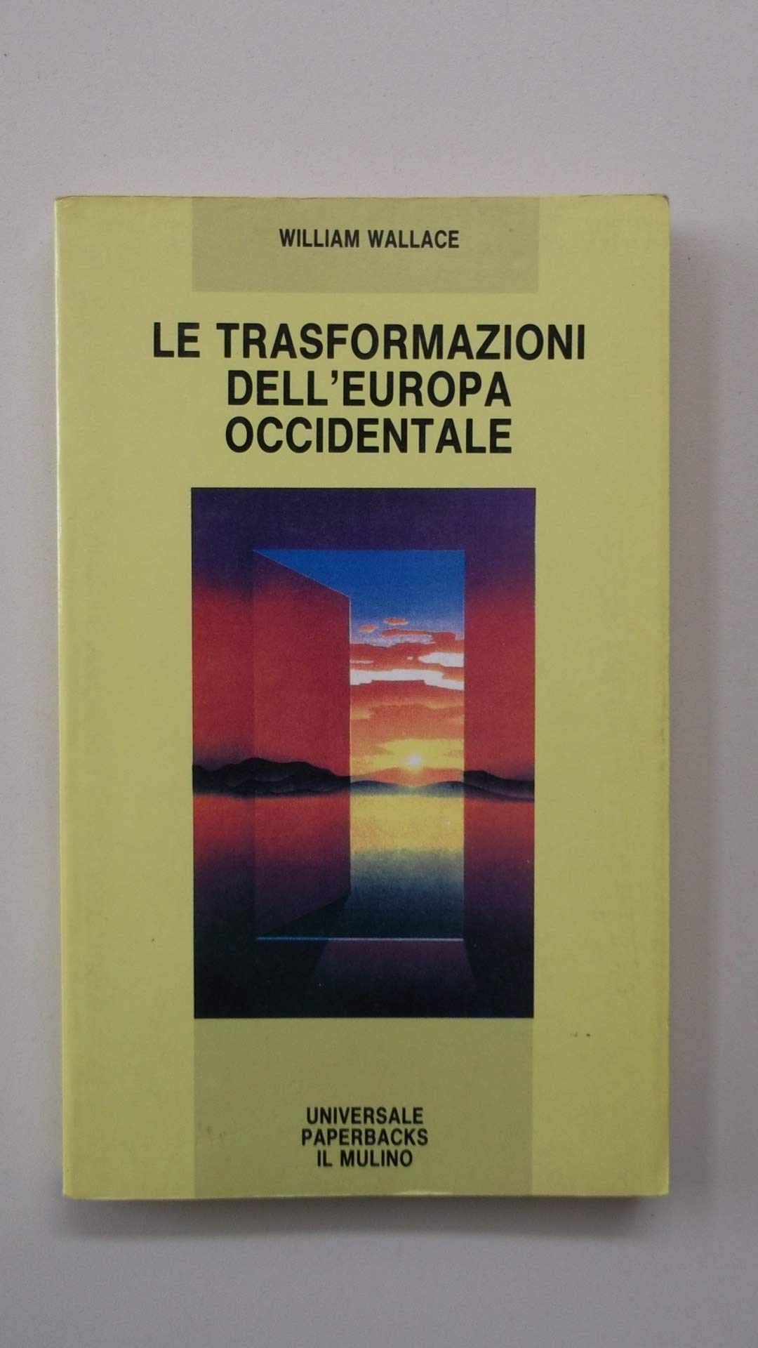 TRASFORMAZIONI DELL`EUROPA OCCIDENTALE