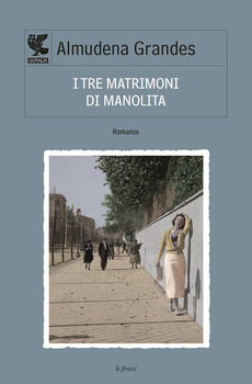 TRE MATRIMONI DI MANOLITA (I)