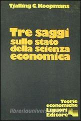 TRE SAGGI SULLO STATO DELLA SCIENZA ECONOMICA