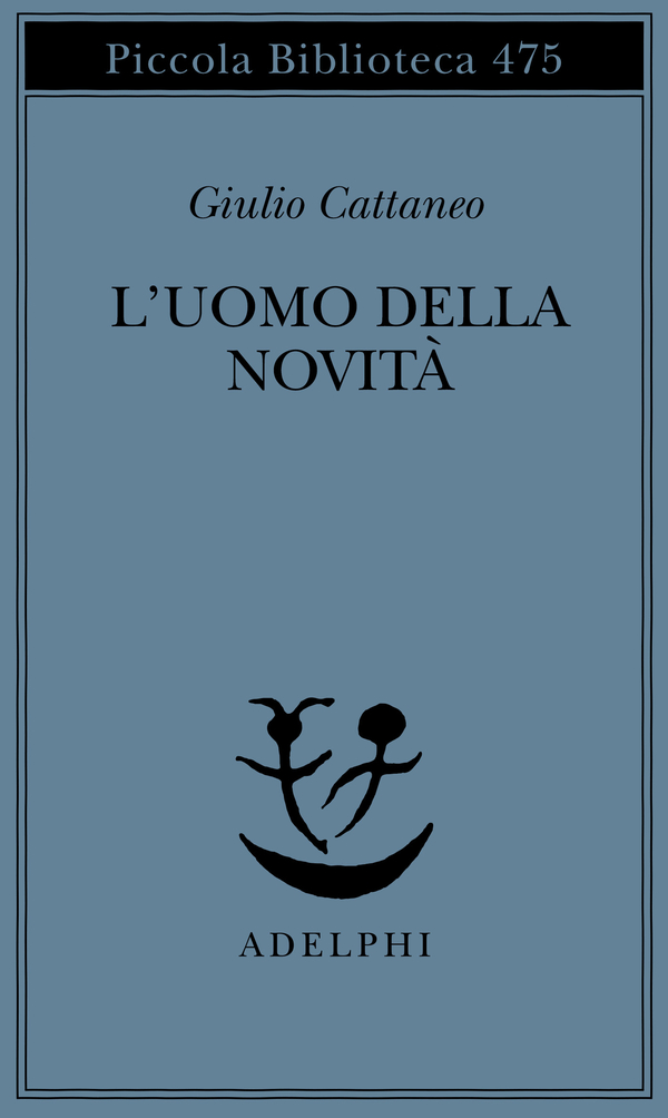 UOMO DELLA NOVITA` (L`)