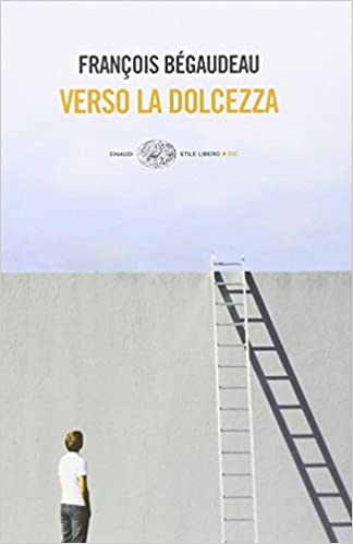 VERSO LA DOLCEZZA